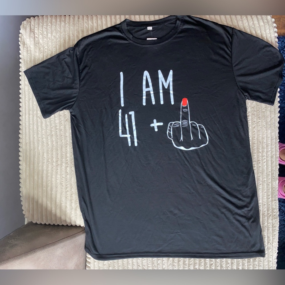 🔥 “I Am 41+” Graphic Tee | XXL | New with Tags | Sassy Birthday Shirt